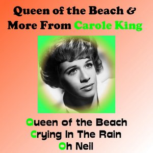 Queen of the Beach & More from Carole King