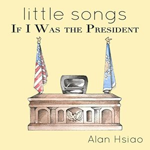 Little Songs: If I Was the President - EP