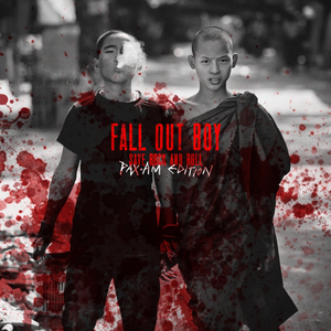 Fall Out Boy - Save Rock And Roll Pax