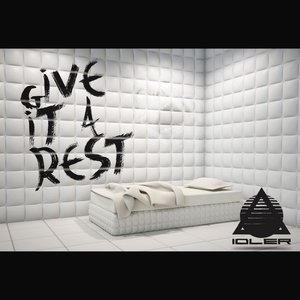 Give It a Rest - Single