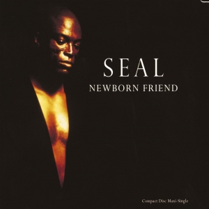 Seal - Newborn Friend - Zortam Music