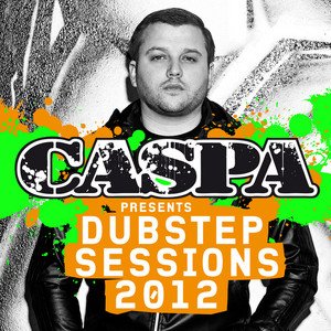 Dubstep Sessions 2012