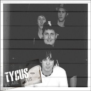 We Are Tycus