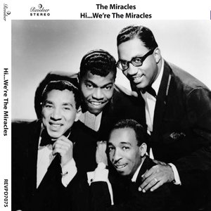 Hi...We're The Miracles