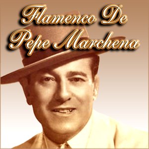 Flamenco De Pepe Marchena