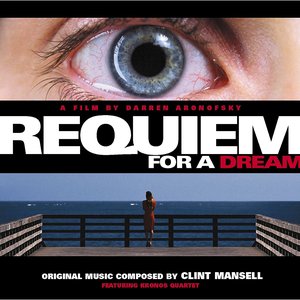 Requiem for a Dream (feat. Kronos Quartet) [Original Soundtrack]