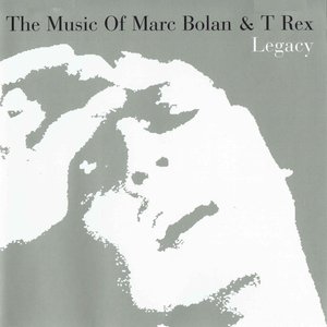 Legacy: The Music Of Marc Bolan & T. Rex