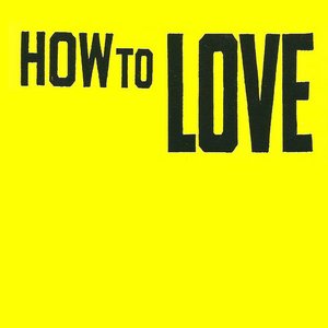 How to Love - Single