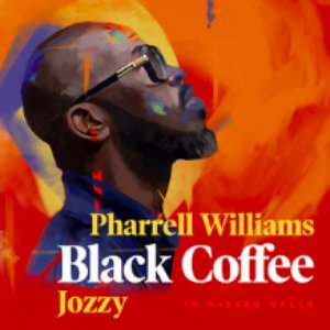 10 Missed Calls (feat. Pharrell Williams & Jozzy)