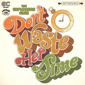 Don't Waste Her Time - Single