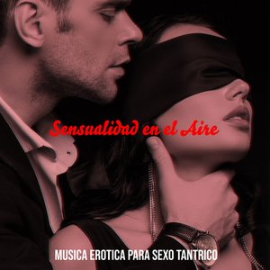 Sensualidad en el Aire