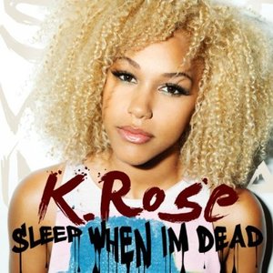 Sleep When I'm Dead - Single