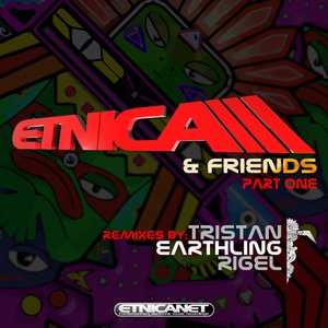 Etnica & Friends Part I