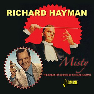 Misty - The Great Hit Sounds Of Richard Hayman