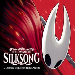 Hollow Knight: Silksong (Original Soundtrack)