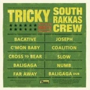 Imagem de 'Tricky/South Rakkas Crew'