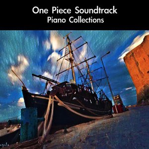 One Piece Soundtrack Piano Collections