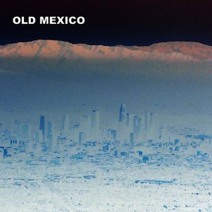 Изображение для 'Old Mexico'