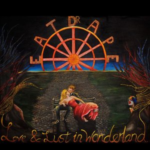 Love & Lust In Wonderland