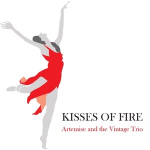 Kisses Of Fire (feat. Mark Dubin, Auguste Meyrat & Evan McClanahan)