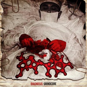 Diagnosis: GrindCore