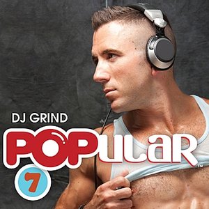 POPular 7 (Mixed by DJ Grind)
