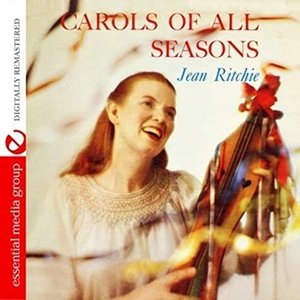 Carols of All Seasons (Remastered)