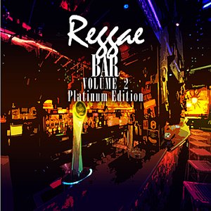 Reggae Bar Vol 2 Platinum Edition