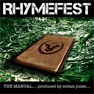Rhymefest & Scram Jones present THE MANUAL