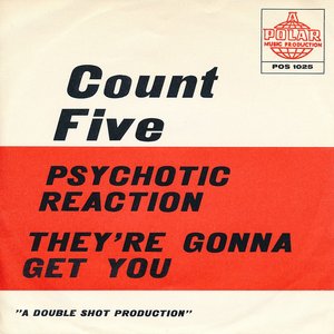 Psychotic Reaction / They're Gonna Get You