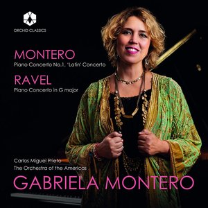 Gabriela Montero: Piano Concerto No. 1 "Latin" - Ravel: Piano Concerto in G Major, M. 83 (Live)