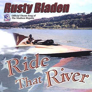 Ride That River
