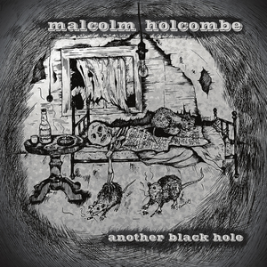 Malcolm Holcombe - Another Black Hole - Zortam Music