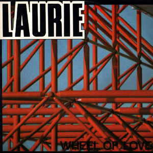 Laurie - Wheel Of Love - Zortam Music