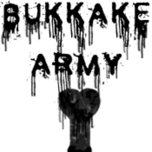 Image for 'Bukkake Army'