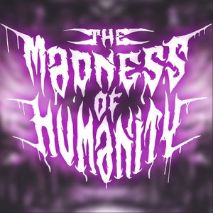 The Madness of Humanity 的头像