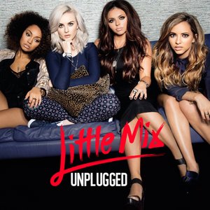 Little Mix: Unplugged