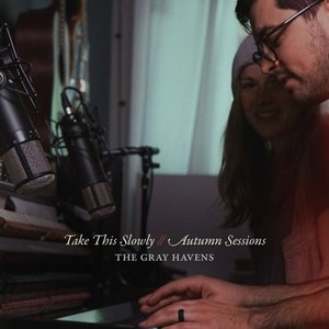 Take This Slowly / / Autumn Sessions