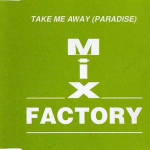 Take Me Away (Paradise)