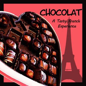 Chocolat (A Tasty French Experience)