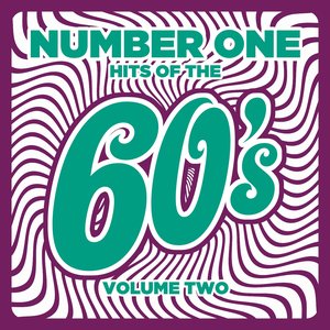 Number 1 Hits of the 60s, Vol. 2