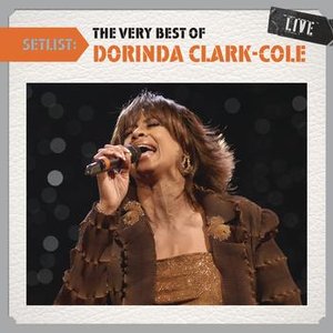 Setlist: The Very Best Of Dorinda Clark-Cole LIVE