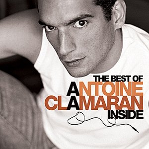 INSIDE - The Best Of Antoine Clamaran