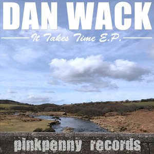 It Takes Time - EP