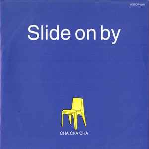 Slide On By