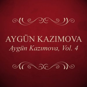 Aygün Kazımova, Vol. 4