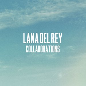 Lana Del Rey - Daddy Issues Lyrics - Zortam Music