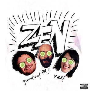 Zen (with K.Flay & grandson)