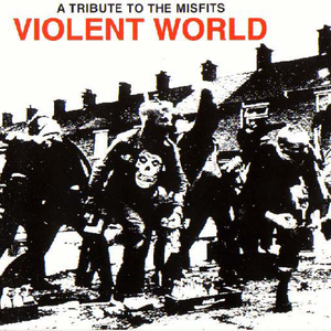 Farside - Violent World: A Tribute to the Misfits - Zortam Music