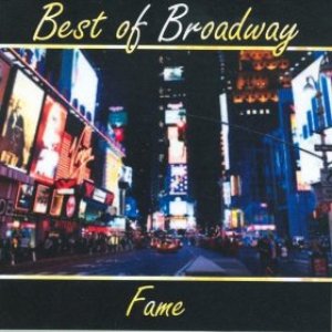 Best of Broadway: Fame